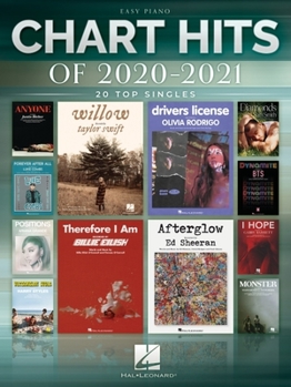 Paperback Chart Hits of 2020-2021: 20 Top Singles Arranged for Easy Piano with Lyrics Book