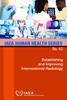 Paperback Establishing and Improving Interventional Radiology Book