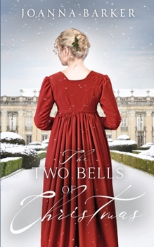 Paperback The Two Bells of Christmas: A Regency Romance Novella Book