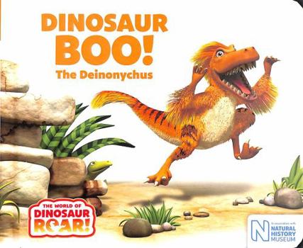 Board book Dinosaur Boo! The Deinonychus (The World of Dinosaur Roar!) Book