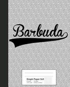 Paperback Graph Paper 5x5: BARBUDA Notebook Book