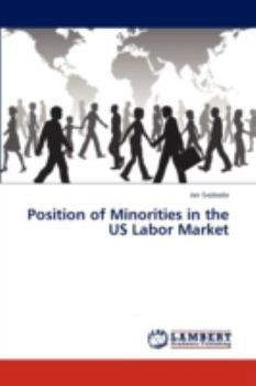 Paperback Position of Minorities in the Us Labor Market Book