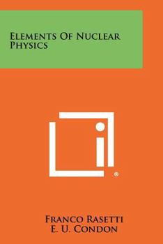 Paperback Elements of Nuclear Physics Book