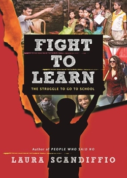 Hardcover Fight to Learn: The Struggle to Go to School Book