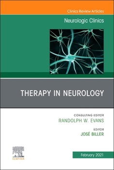 Hardcover Therapy in Neurology, an Issue of Neurologic Clinics: Volume 39-1 Book