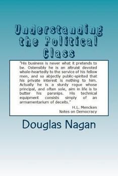 Paperback Understanding the Political Class Book