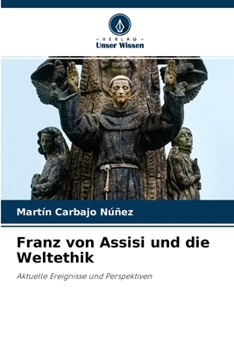 Paperback Franz von Assisi und die Weltethik [German] Book