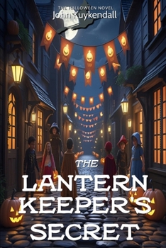 The Lantern Keeper’s Secret