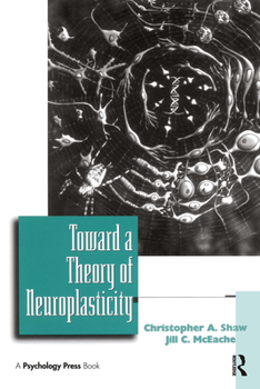 Paperback Toward a Theory of Neuroplasticity Book