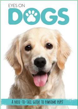 Hardcover Eyes on Dogs Book