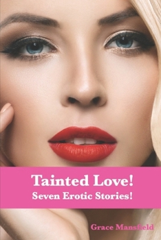 Paperback Tainted Love: Seven Erotic Stories Book