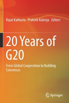 Paperback 20 Years of G20: From Global Cooperation to Building Consensus Book