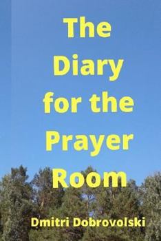 Paperback The Diary for the Prayer Room Book