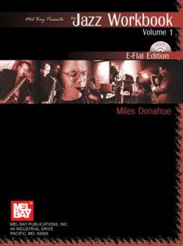 Paperback Mel Bay Jazz Workbook, Vol. 1, E Flat Edition Book
