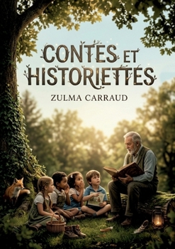 Contes et Historiettes: Des contes pour initier les jeunes enfants à la lecture, par une autrice reconnue pour ses récits jeunesse. (French Edition)
