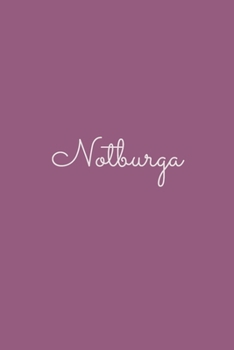Notburga: notebook with the name on the cover, elegant, discreet, official notebook for notes, dot grid notebook,