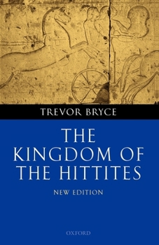 Paperback The Kingdom of the Hittites Book