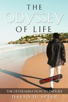 Paperback The Odyssey of Life: The Determination to Endure Book