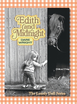 Hardcover Edith And Midnight: The Lonely Doll Series Book