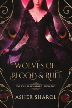 Paperback Wolves of Blood and Rule: A Paranormal Fantasy Series Book