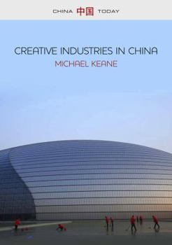 Hardcover Creative Industries in China: Art, Design and Media Book