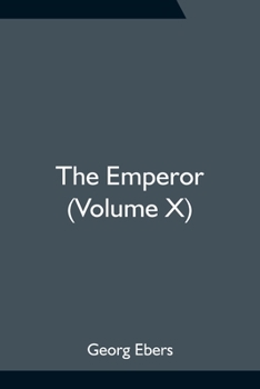 Paperback The Emperor (Volume X) Book