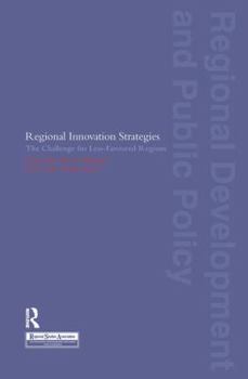 Hardcover Regional Innovation Strategies: The Challenge for Less-Favoured Regions Book
