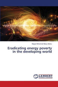Eradicating energy poverty in the developing world