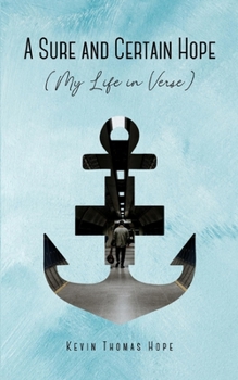 Paperback A Sure and Certain Hope (My Life in Verse) Book