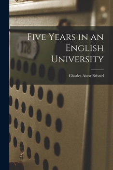 Paperback Five Years in an English University Book