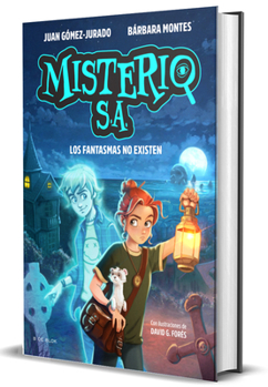 Los fantasmas no existen (Spanish Edition)