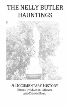 Paperback The Nelly Butler Hauntings: A Documentary History Book