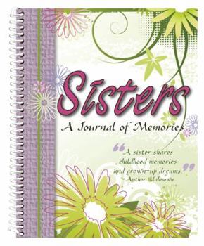 Spiral-bound Sisters, A Journal of Memories Book