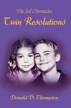 Hardcover Twin Resolutions: The Sol Chronicles Book