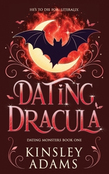 Paperback Dating Dracula: A Fated Mates Vampire Romance Book