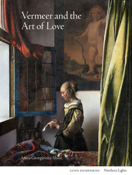 Hardcover Vermeer and the Art of Love Book