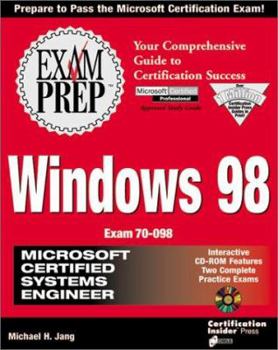 Paperback MCSE Windows 98 Exam Prep [With Contains Exam Simulation Software, Practice Exams] Book