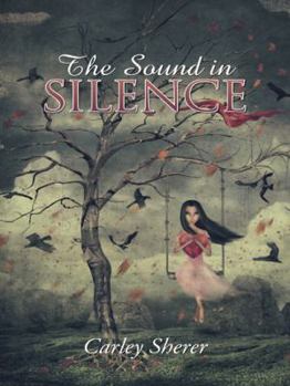 Paperback The Sound in Silence Book
