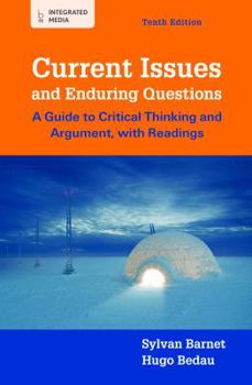 Paperback Current Issues and Enduring Questions: A Guide to Critical Thinking and Argument, with Readings Book