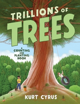 Hardcover Trillions of Trees: A Counting and Planting Book