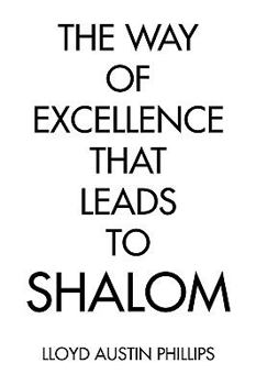 Paperback The Way of Excellence That Leads to Shalom Book