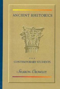 Ancient Rhetorics for Contemporary Students (4th Edition)
