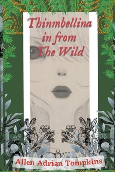 Paperback Thinmbellina In From The Wild Book