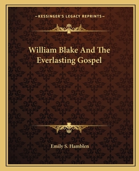 Paperback William Blake And The Everlasting Gospel Book