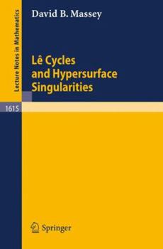 Paperback Le Cycles and Hypersurface Singularities Book