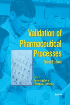 Hardcover Validation of Pharmaceutical Processes Book