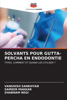 Paperback Solvants Pour Gutta-Percha En Endodontie [French] Book