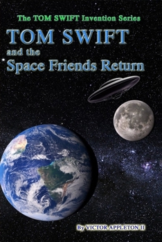 Paperback Tom Swift and the Space Friends Return Book