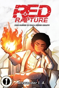 Paperback Red Rapture: Born Blessed To Walk A Cursed Reality! Issue #1 Book