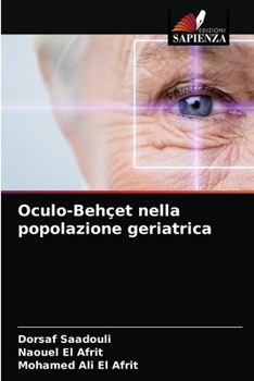 Paperback Oculo-Behçet nella popolazione geriatrica [Italian] Book